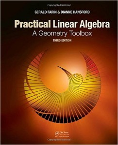 Practical Linear Algebra- A Geometry Toolbox